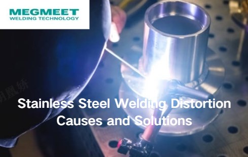 Stainless Steel Welding Distortion Causes and Solutions.jpg